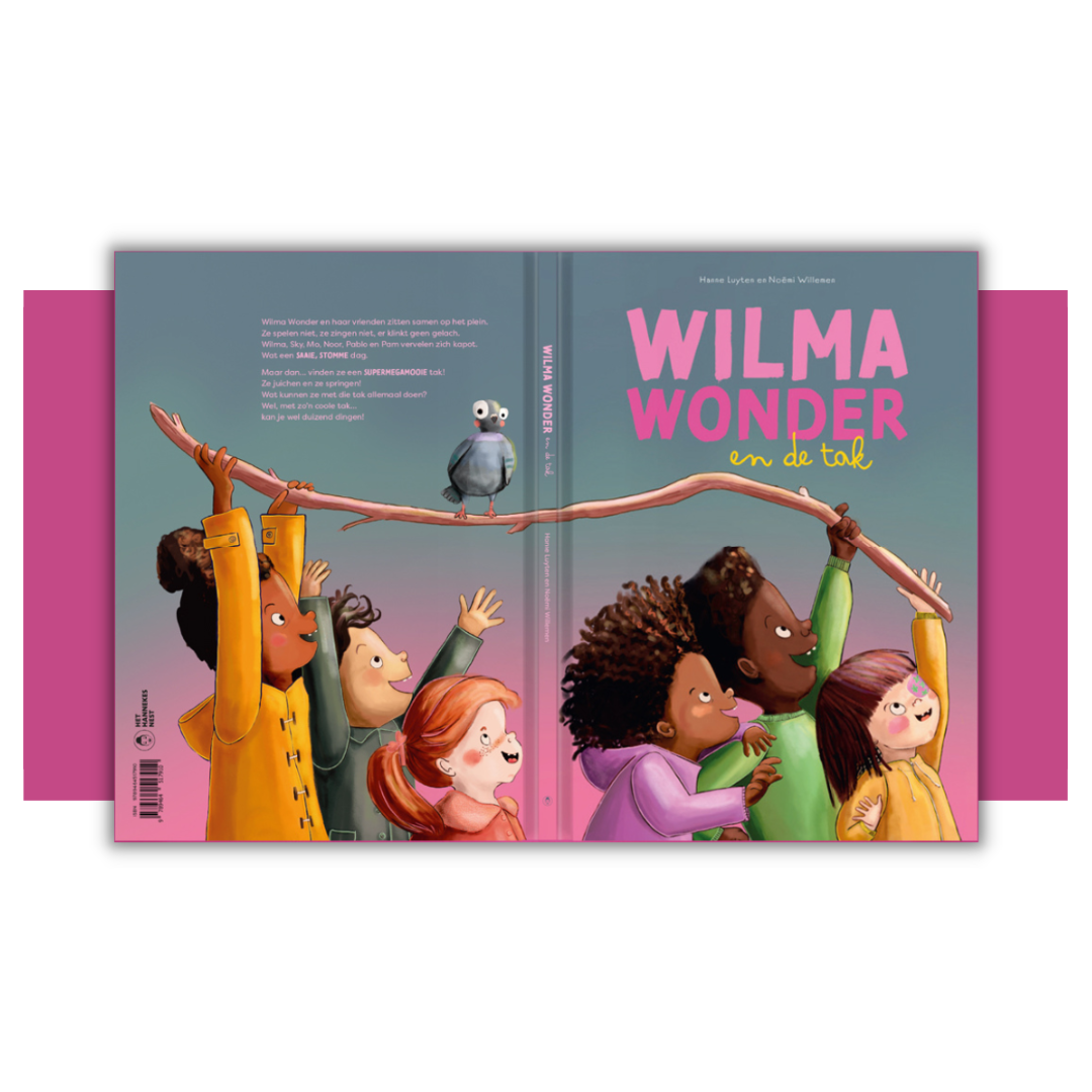 'Wilma Wonder en de tak' Hanne Luyten & Noemi Willemen