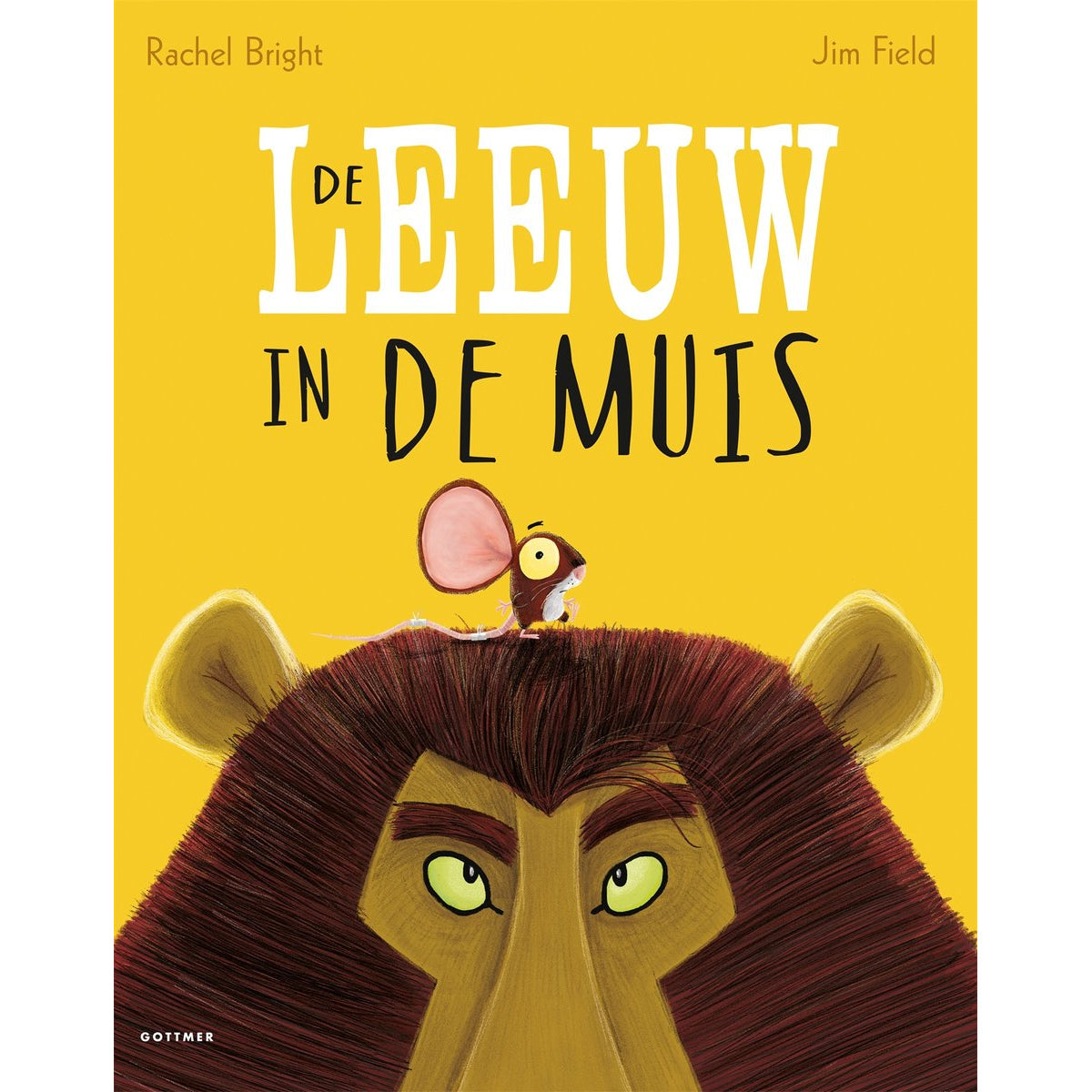 De leeuw in de muis | Rachel Bright
