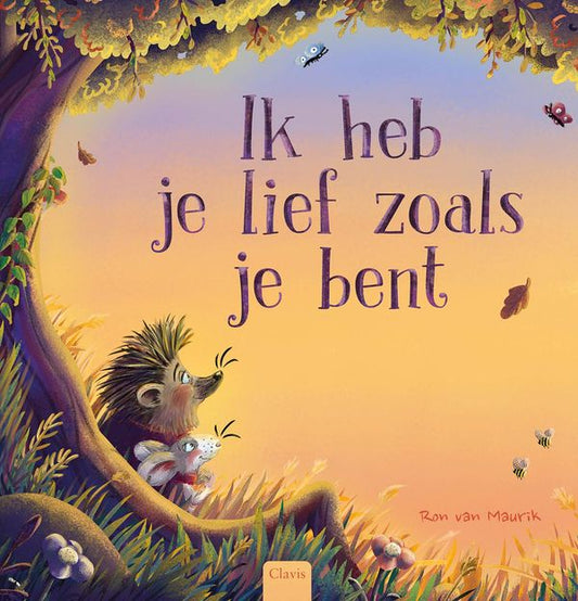 Egel & muis | Ik heb je lief zoals je bent| Ron Van Maurik