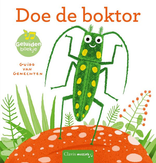 Doe de boktor - Guido Van Genechten geluidenboekje