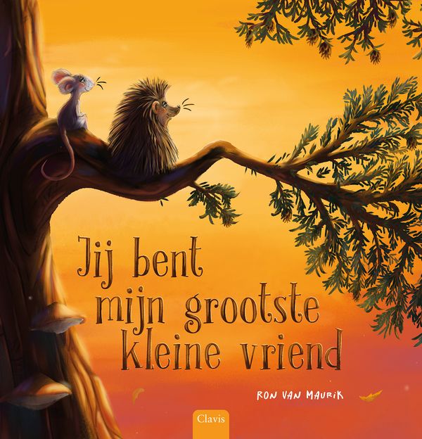 Egel & muis | Jij bent mijn grootste kleine vriend | Ron Van Maurik