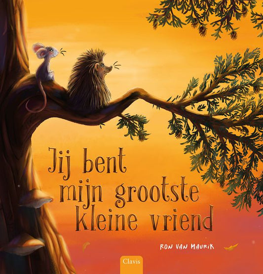 Egel & muis | Jij bent mijn grootste kleine vriend | Ron Van Maurik