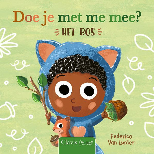 Doe je met me mee? Het bos - Frederico Van Lunter