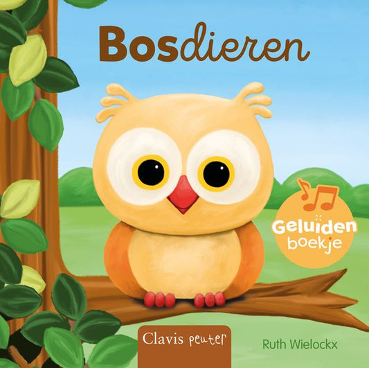Bosdieren. Geluidenboekje | Ruth Wielockx