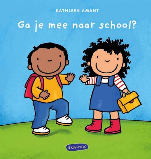 Ga je mee naar school | Kathleen Amant